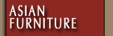 Asian Furniture