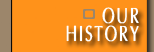 Our History